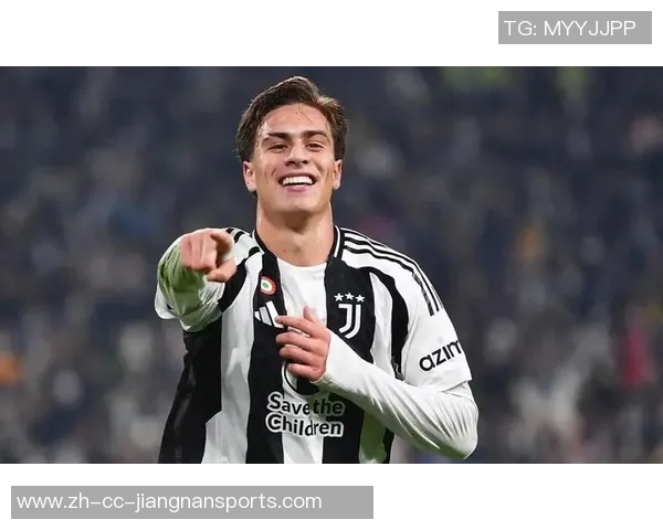 佐夫称赞尤文争冠潜力伊尔迪兹独特灵感与人品皆为稀缺之才